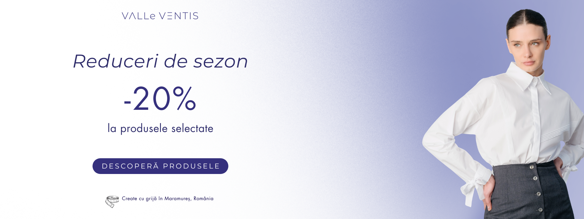 Reduceri de sezon Valleventis: -20% la produsele selectate